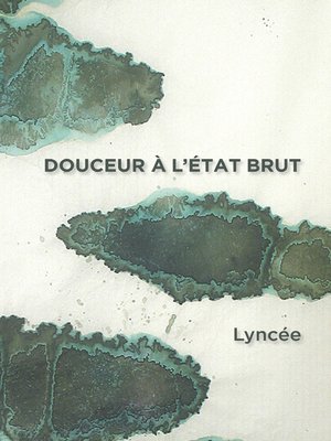 cover image of Douceur à l'État Brut